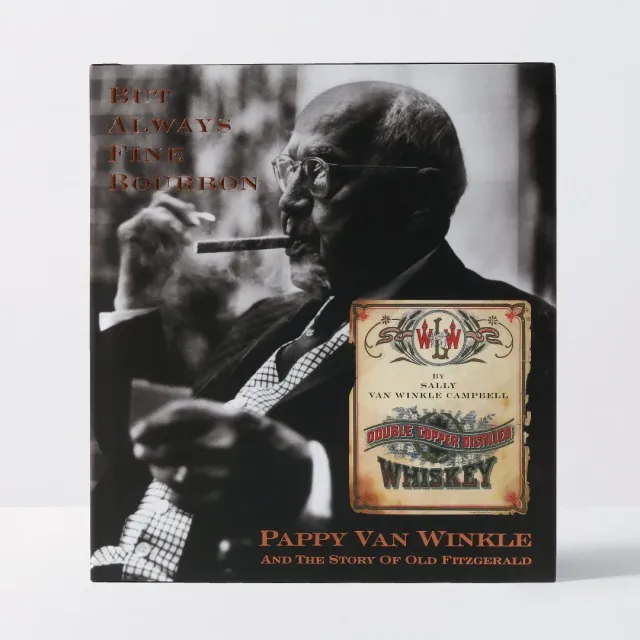 Pappy Van Winkle But Always Fine Bourbon boek hardcover 227 pagina's